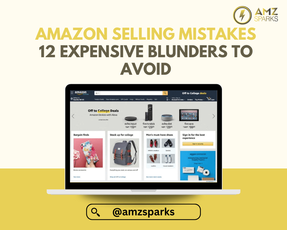 Amazon Selling Mistakes 12 Expensive Blunders to Avoid
