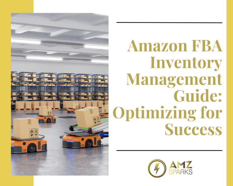Amazon Inventory Management Guide Optimizing for Success