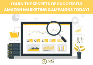 learn-the-secrets-of-successful-amazon-marketing-campaigns-today
